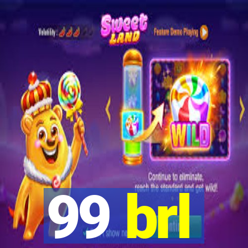 99 brl